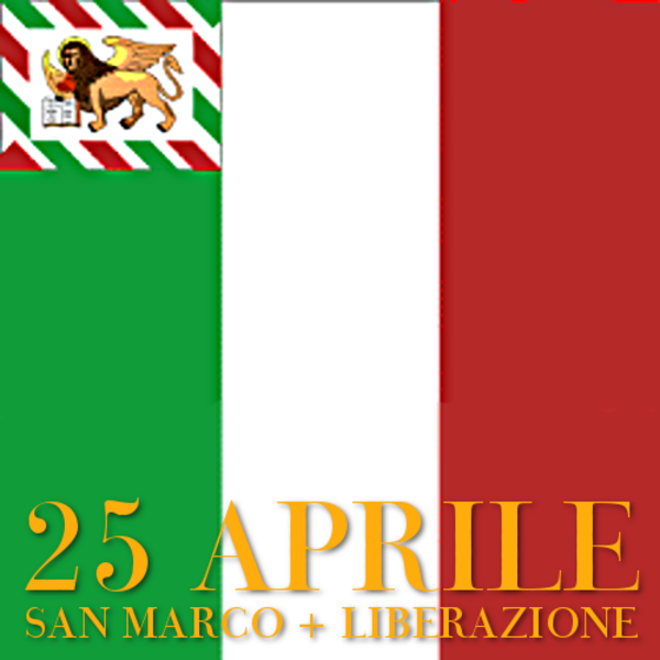 Festa della Liberazione + Festa di San Marco・イタリア解放記念日+サンマルコのお祭り（聖マルコの日）